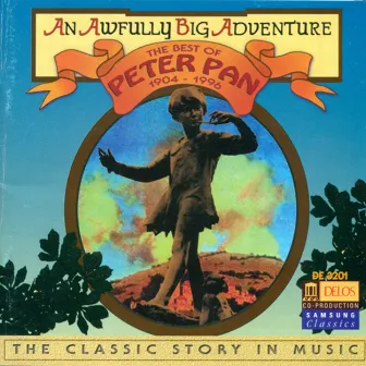 Peter Pan - The Classic Story In Music by Grant Gershon