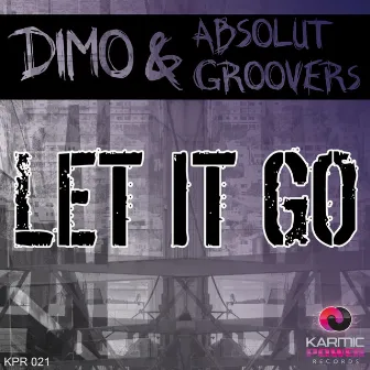 Let It Go by Absolut Groovers