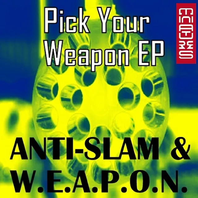 Pick Your Weapon - Original Mix