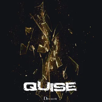 Quise by Droow