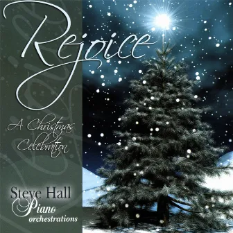 Rejoice by Steve Hall