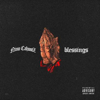 Blessings by Nino Cahootz