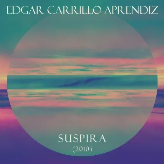 Suspira (2010) by Edgar Carrillo Aprendiz