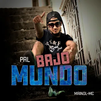 Pal Bajo Mundo by Unknown Artist