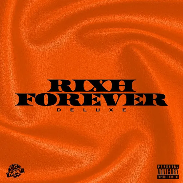 Rixh Forever (Deluxe)