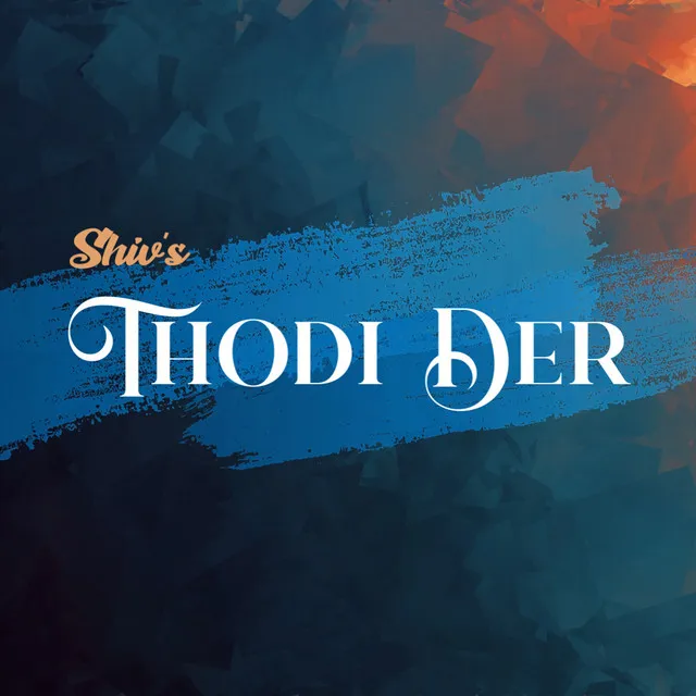 Thodi Der