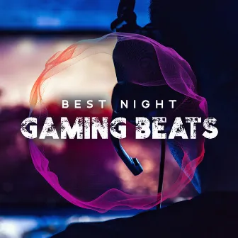 Best Night Gaming Beats by Nightlife Music Zone