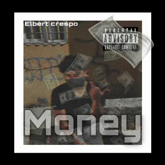 Money by Elbert crespo