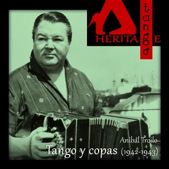 Tango y copas (1942-1943) by Orquesta Anibal Troilo