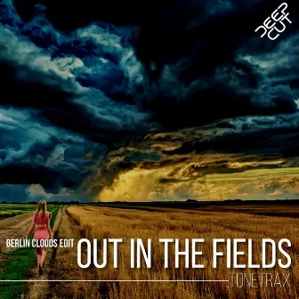 Out in the Fields (Berlin Clouds Edit) by Tonetrax