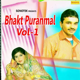 Bhakt Puranmal Vol 1 - Rajendar Kharkiya, Sarita by Rajendar Kharkiya