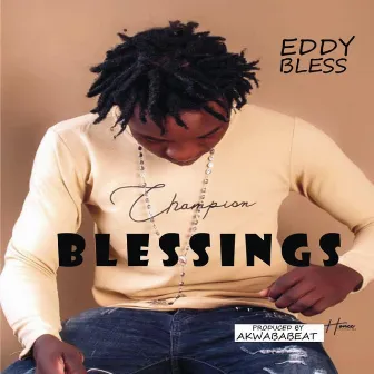 Blessings by Eddy Bless