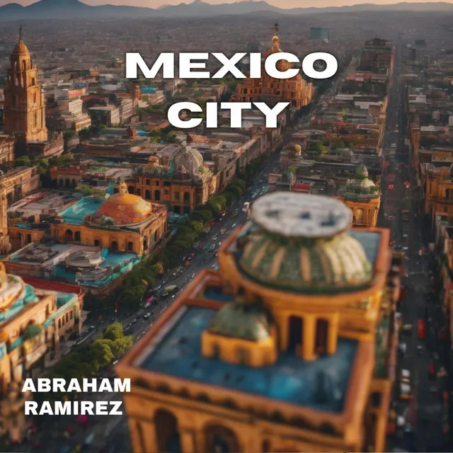 Mexico City - Radio Edit