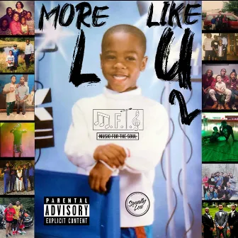 More Like Lou 2 by Squally Lou