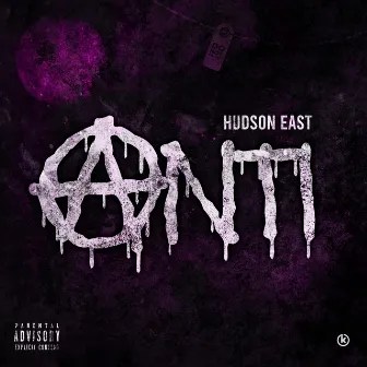 Anti by Hudson East