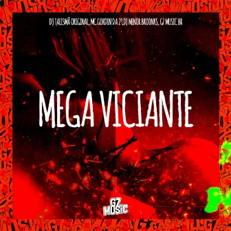 Mega Viciante by DJ Menor Broonks