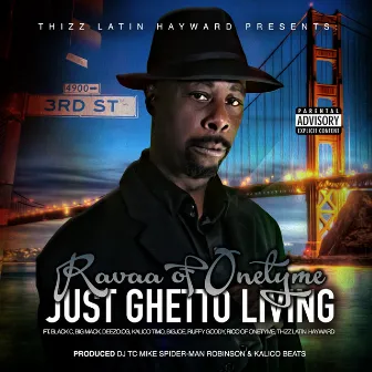 Just Ghetto Living by Ravaa