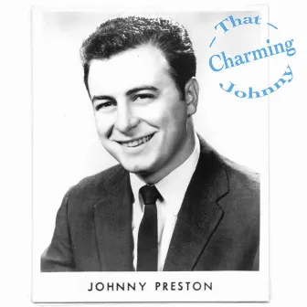 That Charming Johnny by Johnny Preston