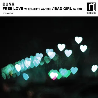 Free Love / Bad Girl by Dunk