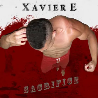 Sacrifice by Xavier E