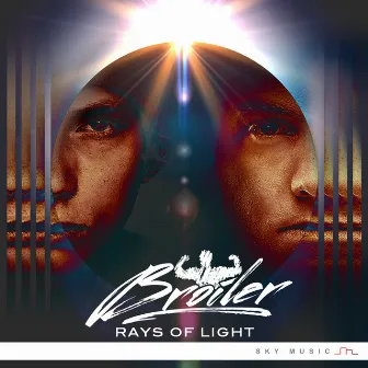 Rays Of Light by Broiler