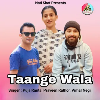 Taange Wala by Puja Ranta