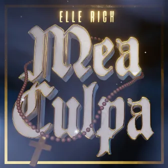 Mea Culpa by ELLE RICH