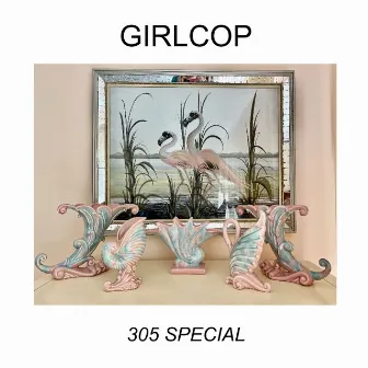 305 Special by Girlcop