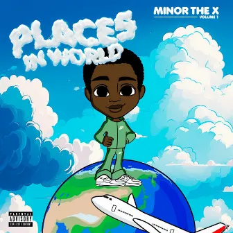 Places in World - Vol. 1 by Minor The X