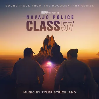 Navajo Police: Class 57 (Soundtrack From The HBO Series) by Tyler Strickland