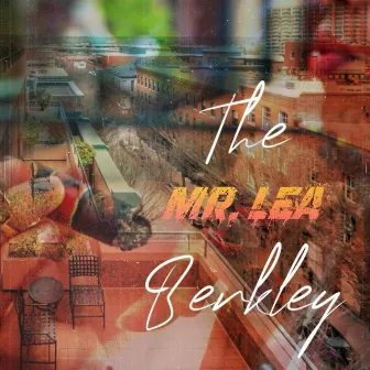 The Berkley by Mr. Lea