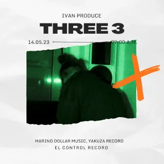 THREE 3 by ivan produce