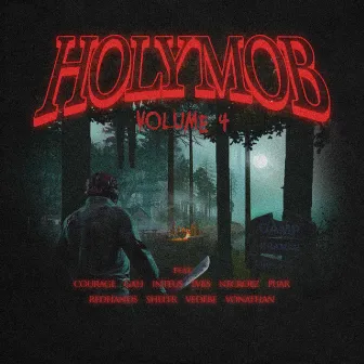 Holy Mob, Vol. 4 by Holy Mob