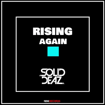 Rising Again by Solid Deaz