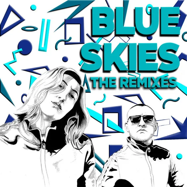 Blue Skies - House Remix