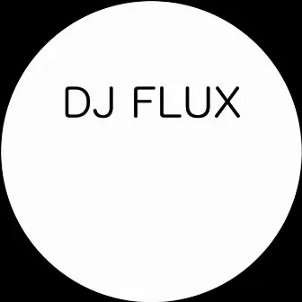 Digital by DJ Flux