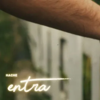 Entra by Hache