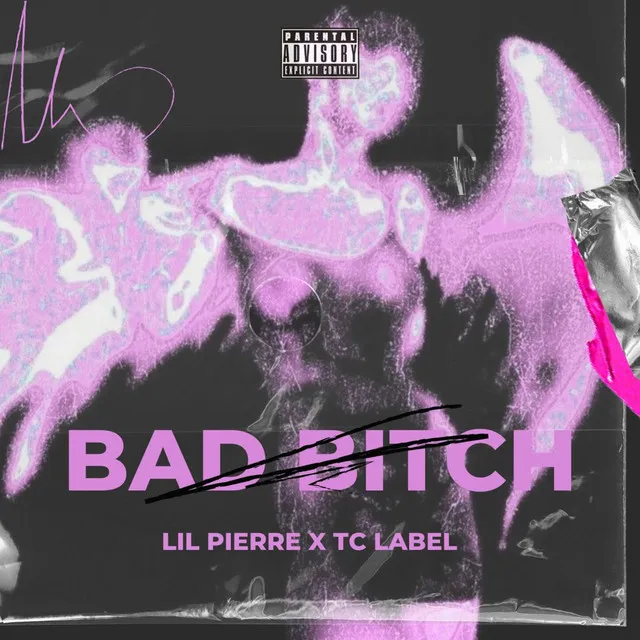 BAD BITCH!