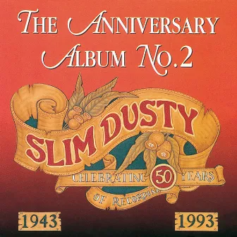 The Anniversary Album No. 2 by Slim Dusty