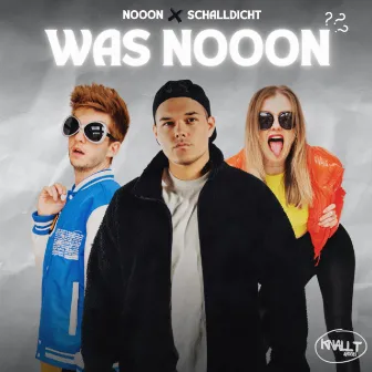 Was NoooN by Schalldicht