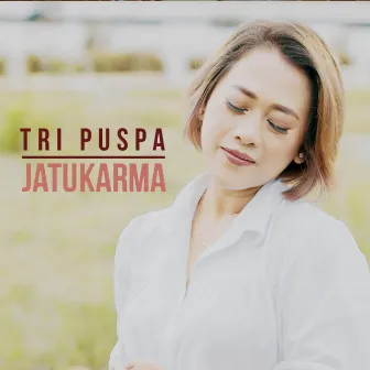 Jatukarma by Tri Puspa