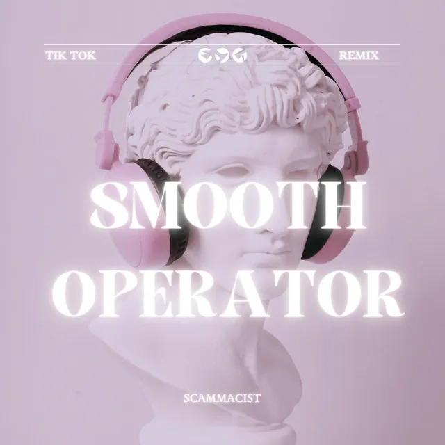 Smooth Operator - TikTok Remix