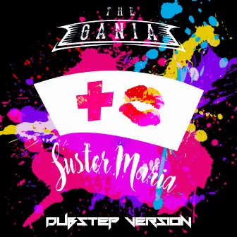 Suster Maria (Dubstep Version) by The Gania