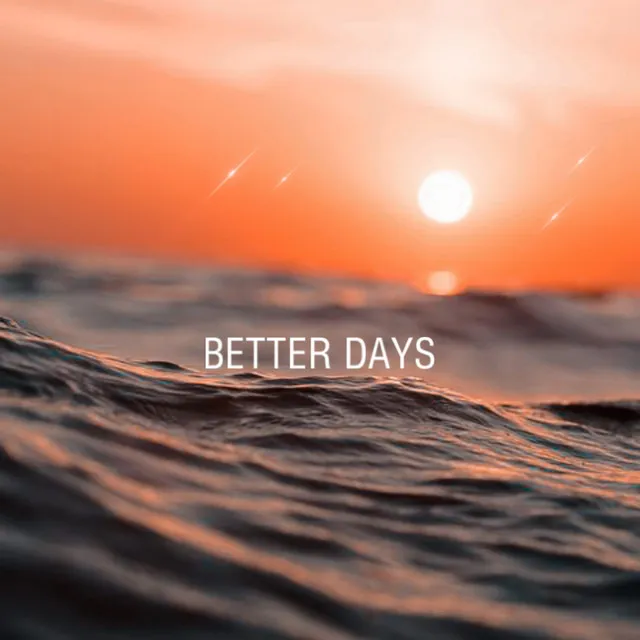 Better Days (Single Deluxe)