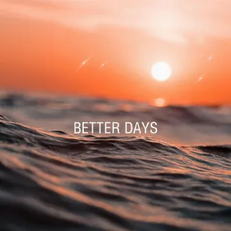 Better Days (Single Deluxe) by Demon Slayer