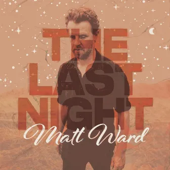 The Last Night by Matt Ward