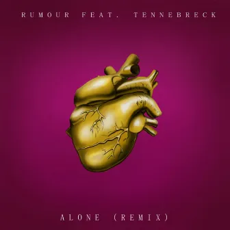 Alone (Remix) by Rumour