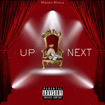 Up Next by Money Mitch