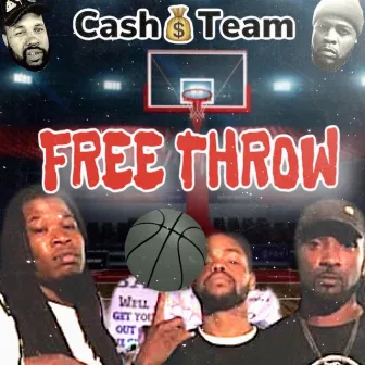 Free Throw by Cali Boy Cash