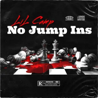 No Jump-Ins by Lil Camp